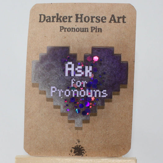 Ask for Pronouns - Pixel Heart Pronoun Pin